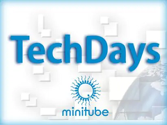 Minitube TechDays