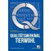 Qualitätsmerkmal Tierwohl